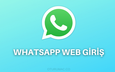 WhatsApp Web Giriş: WhatsApp Web Kod ile Giriş Nasıl Yapılır?